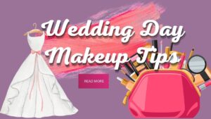 Flawless Wedding Makeup Tips for a Stunning Appearance